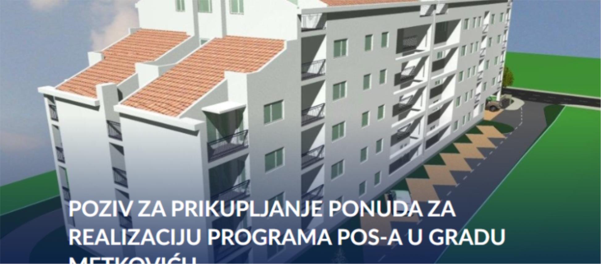Poziv za prikupljanje ponuda za realizaciju Programa POS-a u Gradu Metkoviću