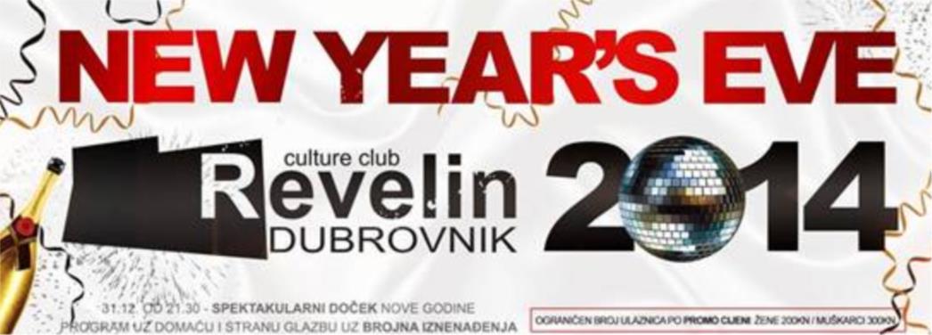 Atraktivan scenski i glazbeni program u Culture Clubu Revelin  uvest će Dubrovčane u Novu 2014. godinu