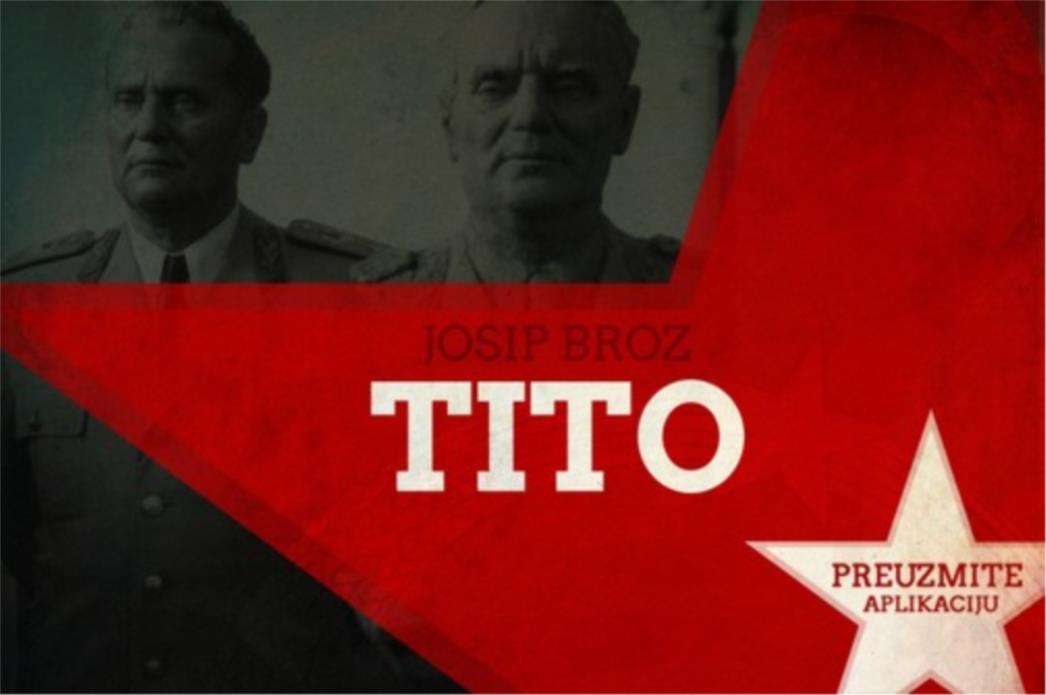 TABLET APLIKACIJA: Preuzmite aplikaciju koja razotkriva jugoslavenskog diktatora Josipa Broza zvanog Tito