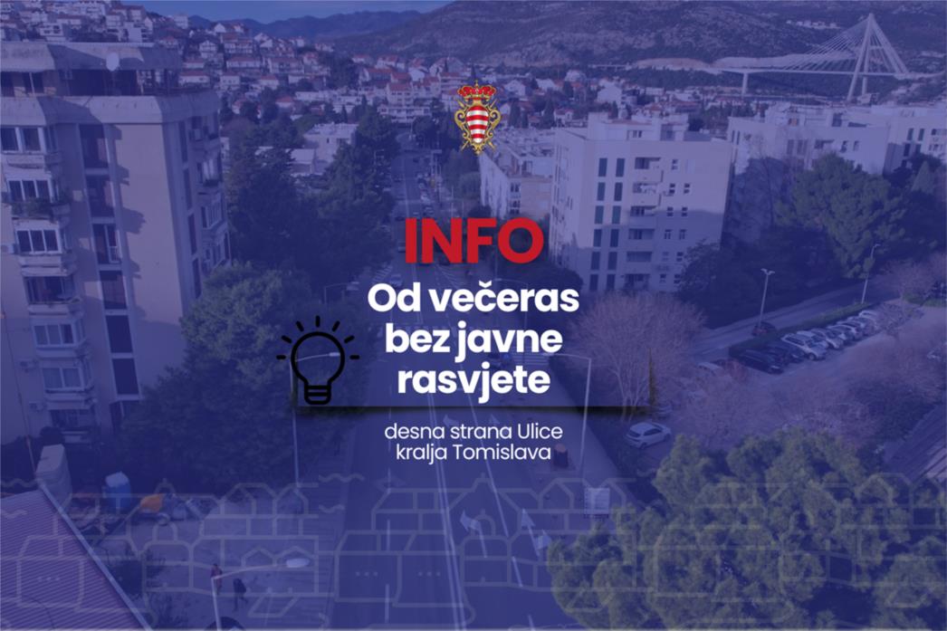 Od večeras bez javne rasvjete desna strana Ulice kralja Tomislava