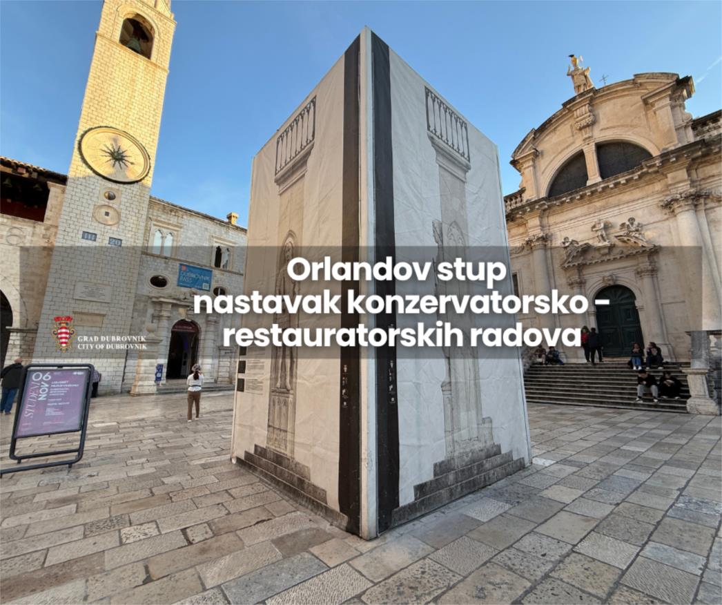 Nastavak radova na Orlandovom stupu: Važan korak prema obnovi