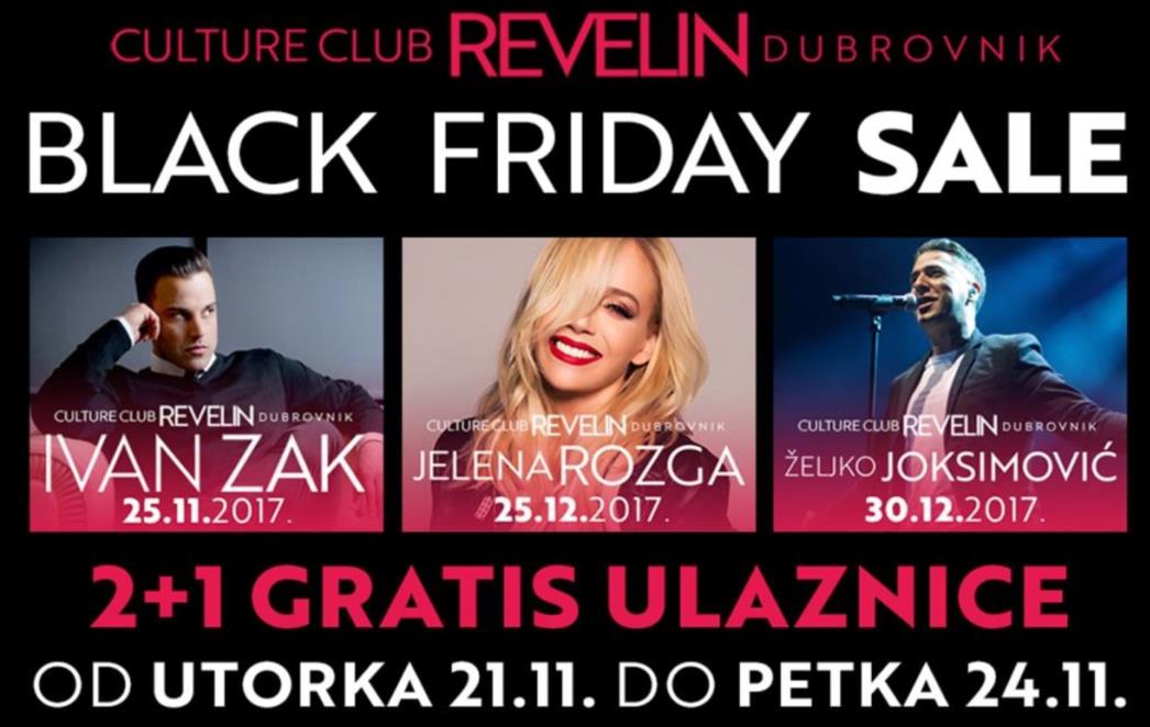 Black Friday je sve bliže, a u Revelinu cijene ulaznica nikad niže