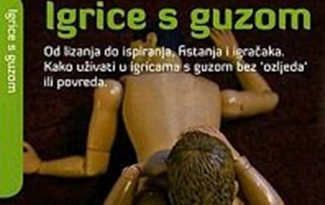 (FOTO) Evo što Ministarstvo zdravstva financira našim novcem: 'Od lizanja, fistanja i igračaka. Kako uživati u igricama s guzom?'