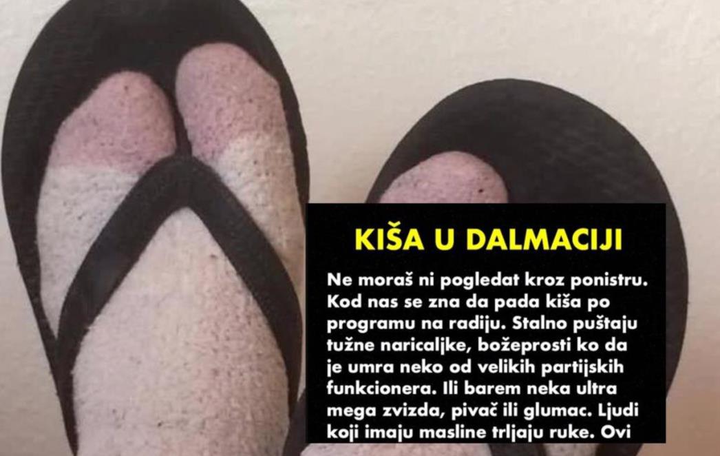 HUMOR Kako je to kad u Dalmaciji počnu kiše...