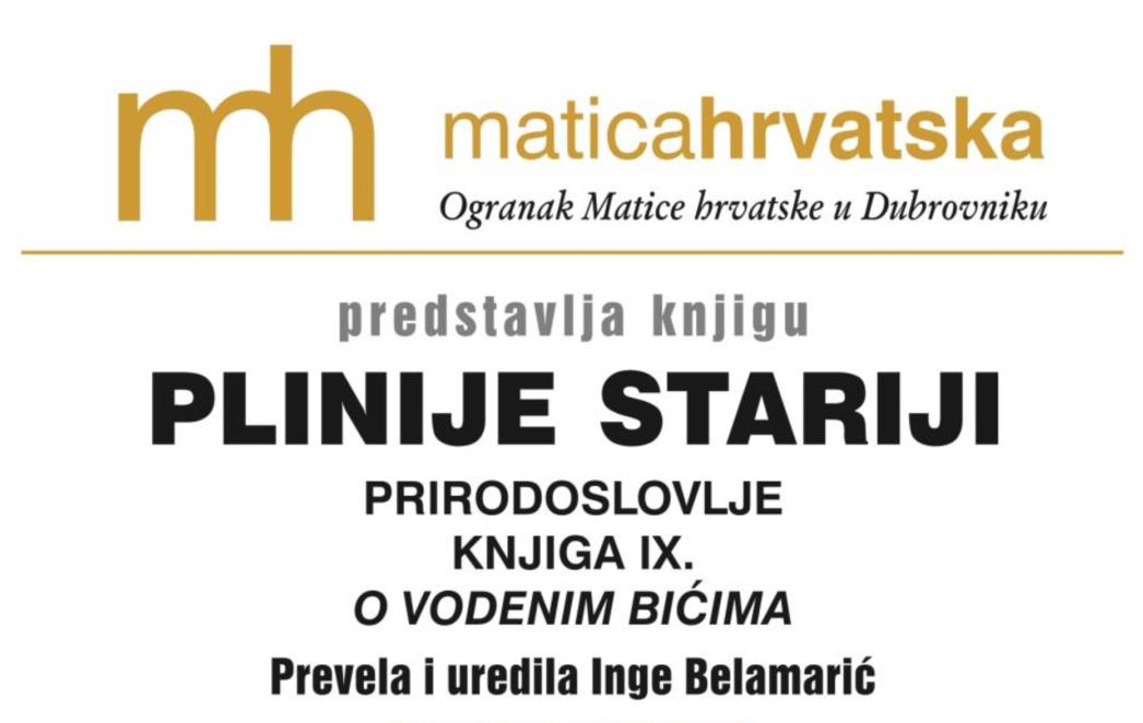Predstavljanje knjige PLINIJE STARIJI: PRIRODOSLOVLJE, knjiga IX., ''O VODENIM BIĆIMA''