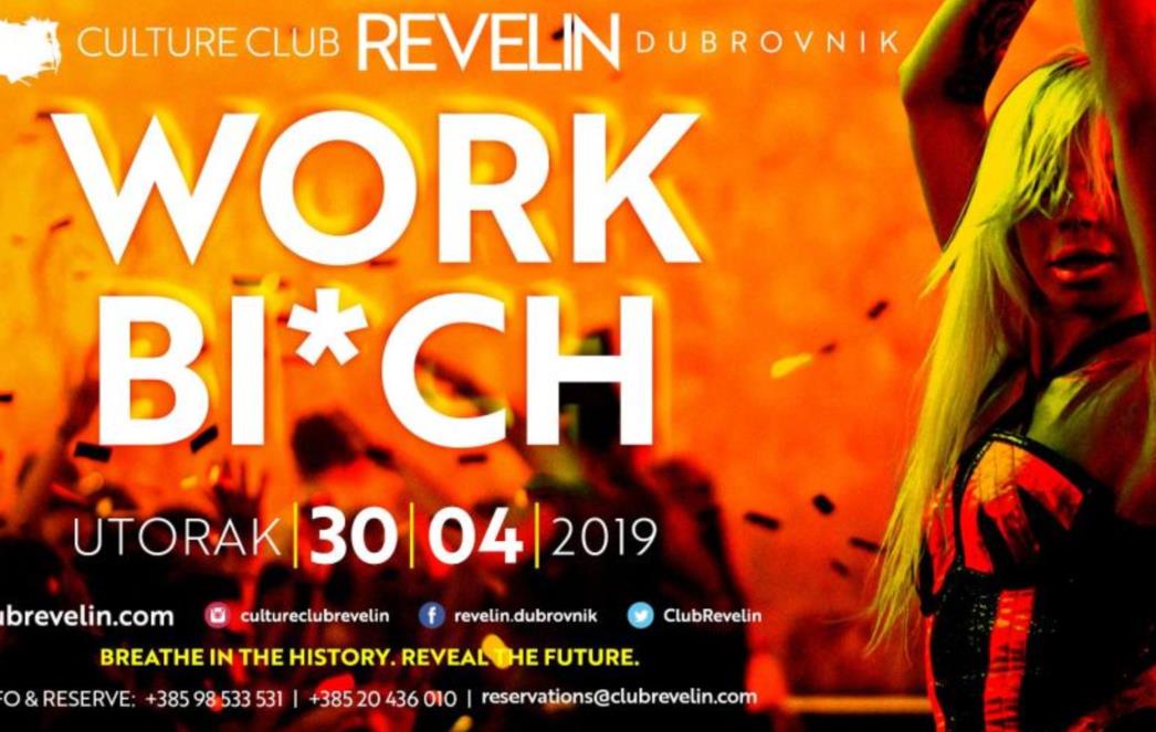 WORK BI*CH Revelin organizira zanimljivu zabavu, ulaz pola noći besplatan, bit će i happy hour