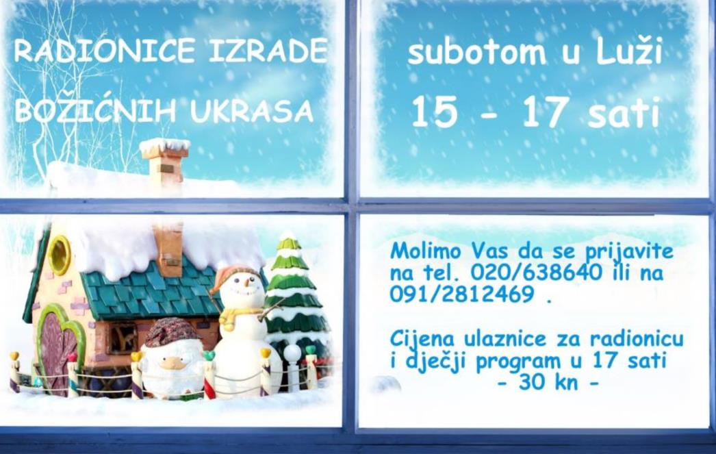 NE PROPUSTITE: Božićne radionice u Luži!