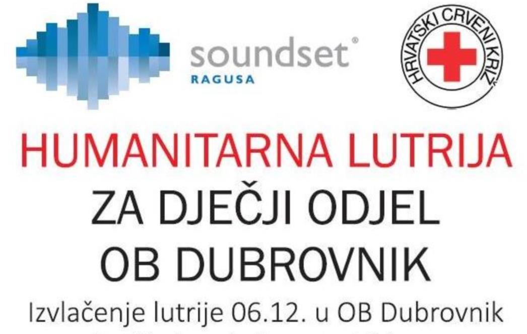 Velika humanitarna lutrija za Dječji odjel Opće bolnice Dubrovnik