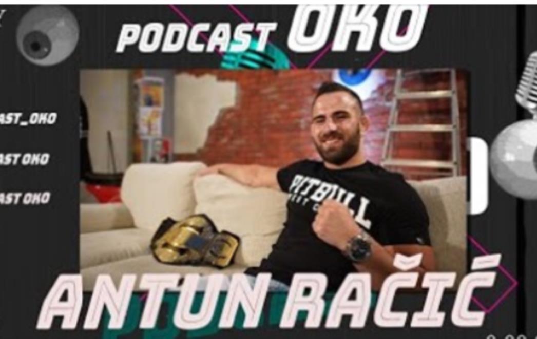 Osmi gost Podcasta Oko bio je Antun 'The Killer' Račić, prvi povijesni bantamweight prvak najbolje europske MMA organizacije KSW (VIDEO)