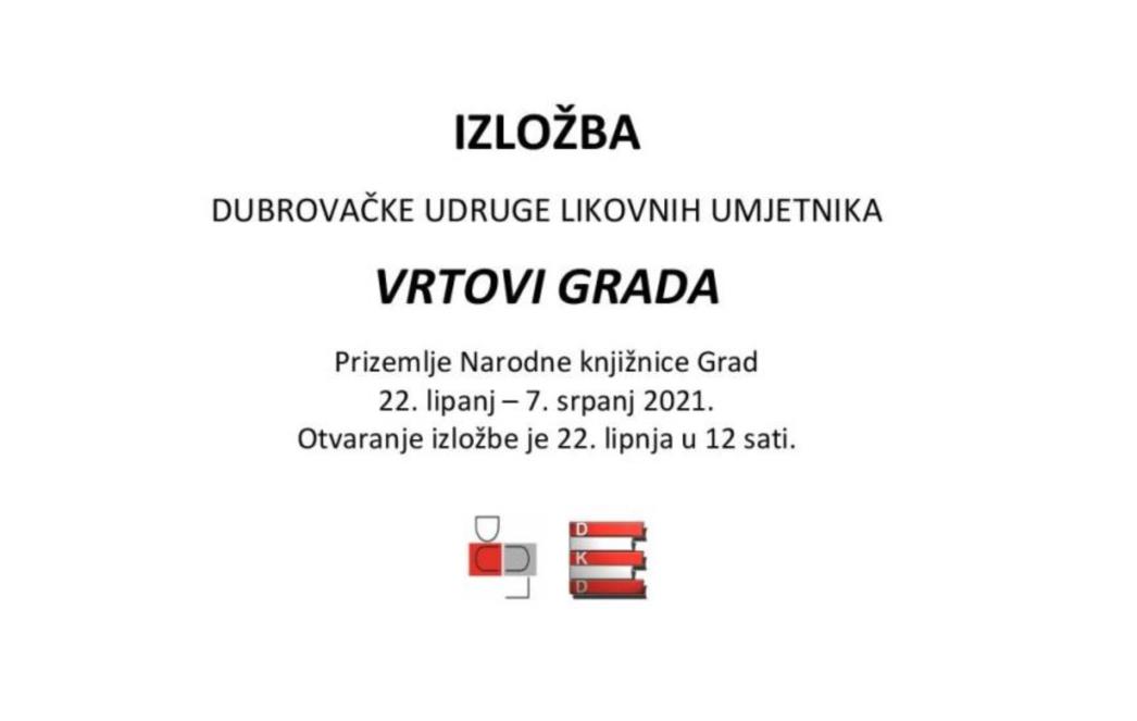 Izložba ''Vrtovi Grada'' Dubrovačke udruge likovnih umjetnika